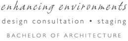 Enhancing Environments, Design Consultation, Stageing, Bachelor of Architecture